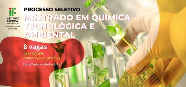 Processo Seletivo Mestrado Profissional em Química Tecnológica e Ambiental - Turma 2022